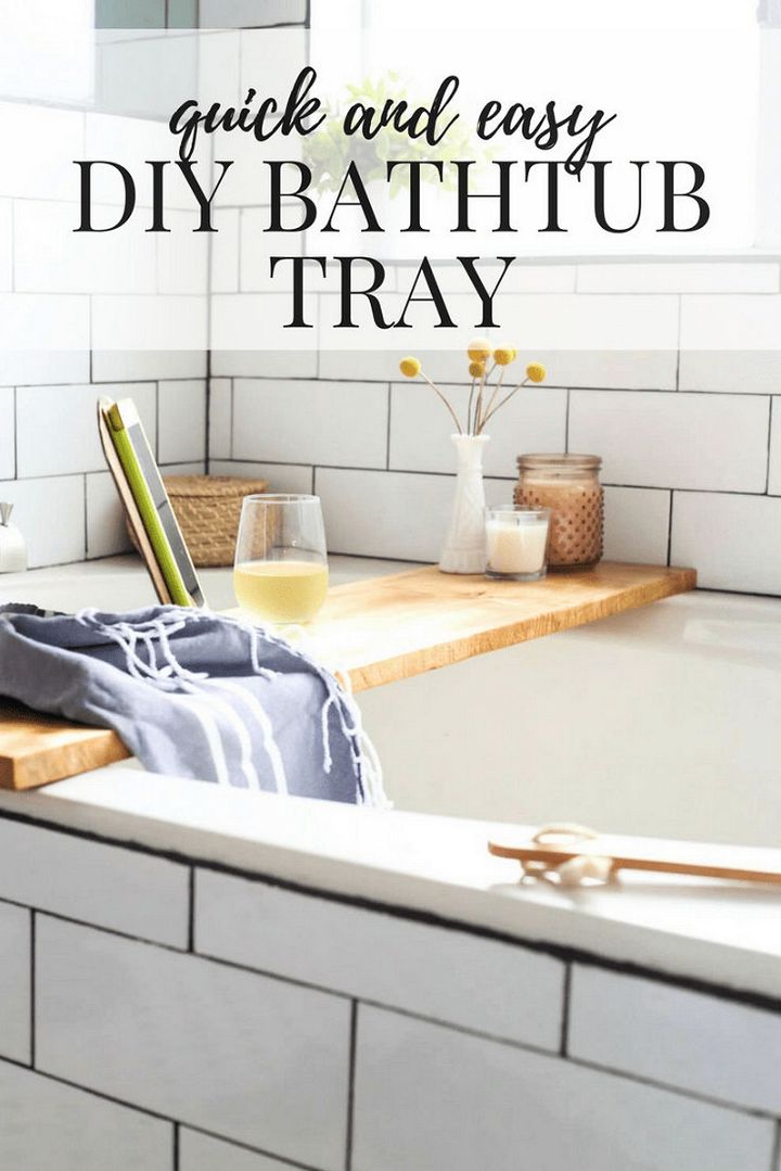 DIY Bathtub Tray