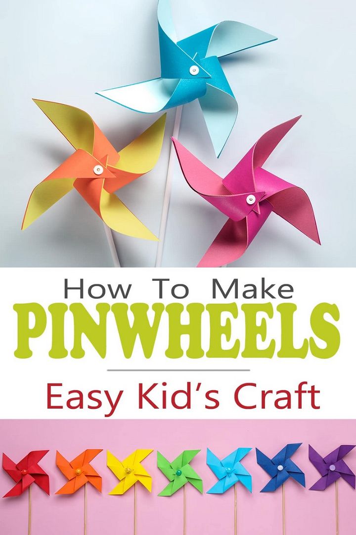 How To Make Pinwheels