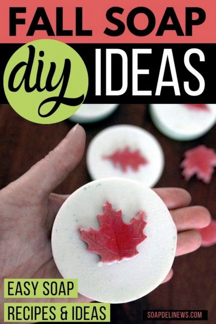 Fall Soap Ideas Creative Homemade Soap Recipes DIY Ideas for Fall Soap Crafts