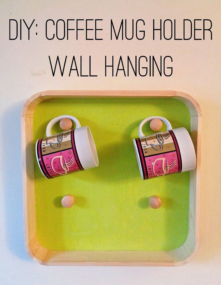DIY Coffee Mug Holder Wall Hanging