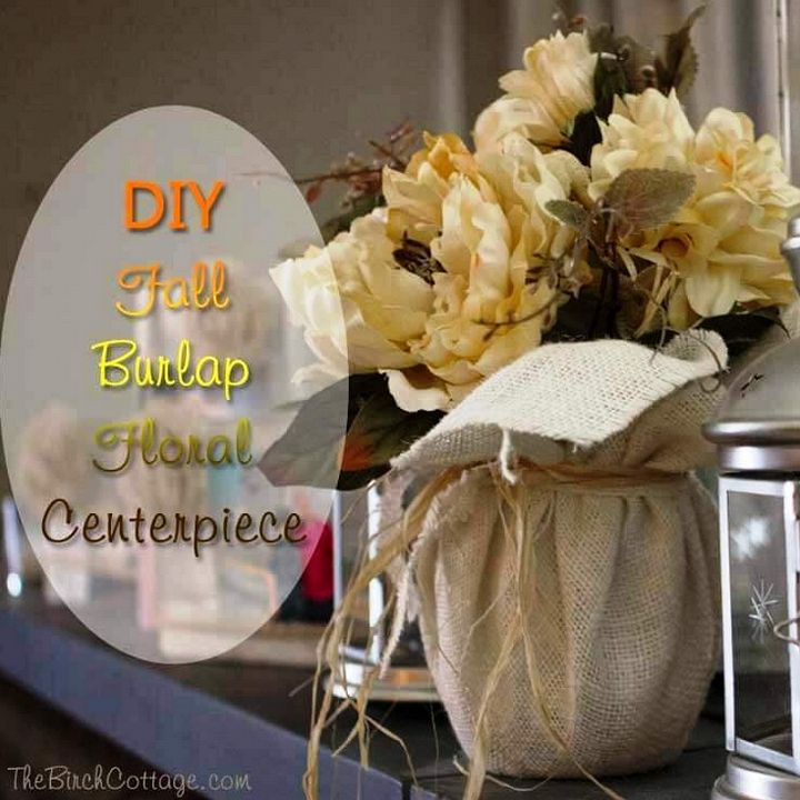 DIY Fall Burlap Floral Centerpiece