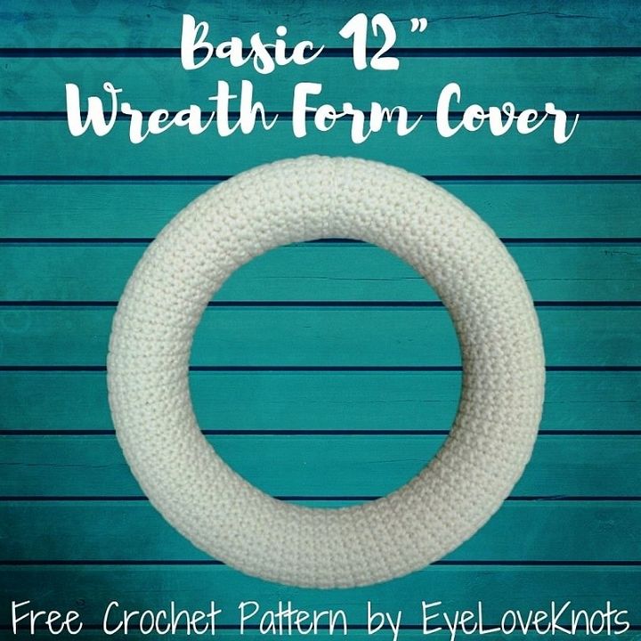 Basic 12″ Wreath Form Cover – Free Crochet Pattern