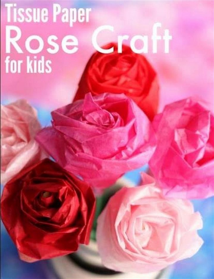 Easy Tissue Paper Rose Craft For Kids