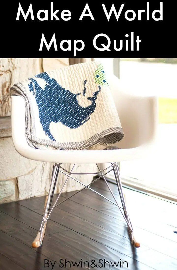 Make A World Map Quilt