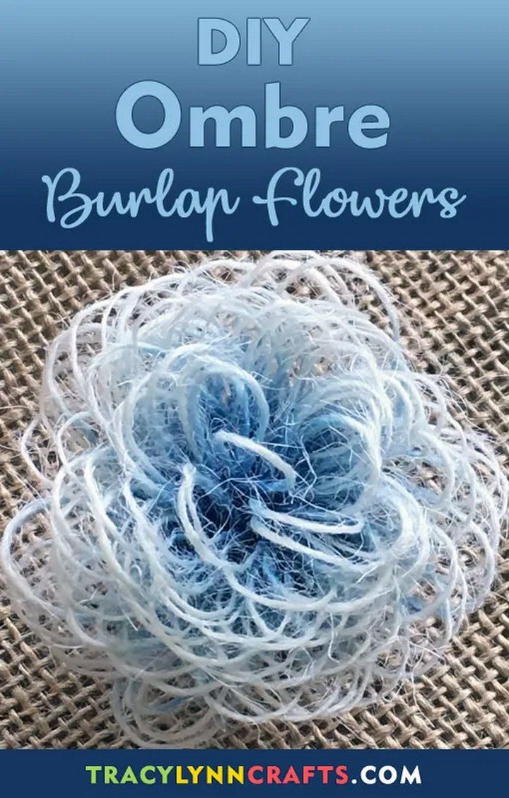 Easy Ombre Burlap Flowers to Decorate Your Home
