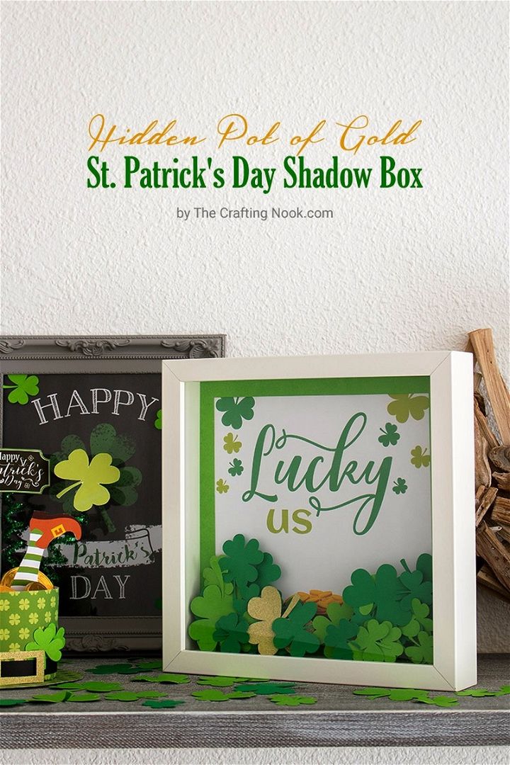 DIY Hidden Pot Of Gold St Patricks Day Shadow Box