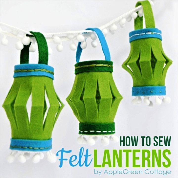 How To Make A Lantern With Felt