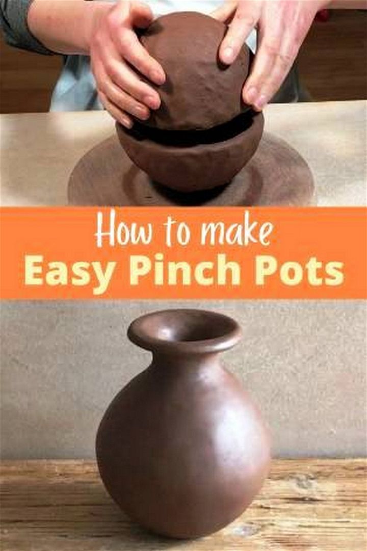 How to Make a Pinch Pot – 3 Ways to Make Pinch Pots