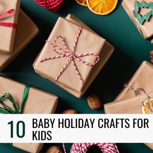 Baby Holiday Crafts For Kids