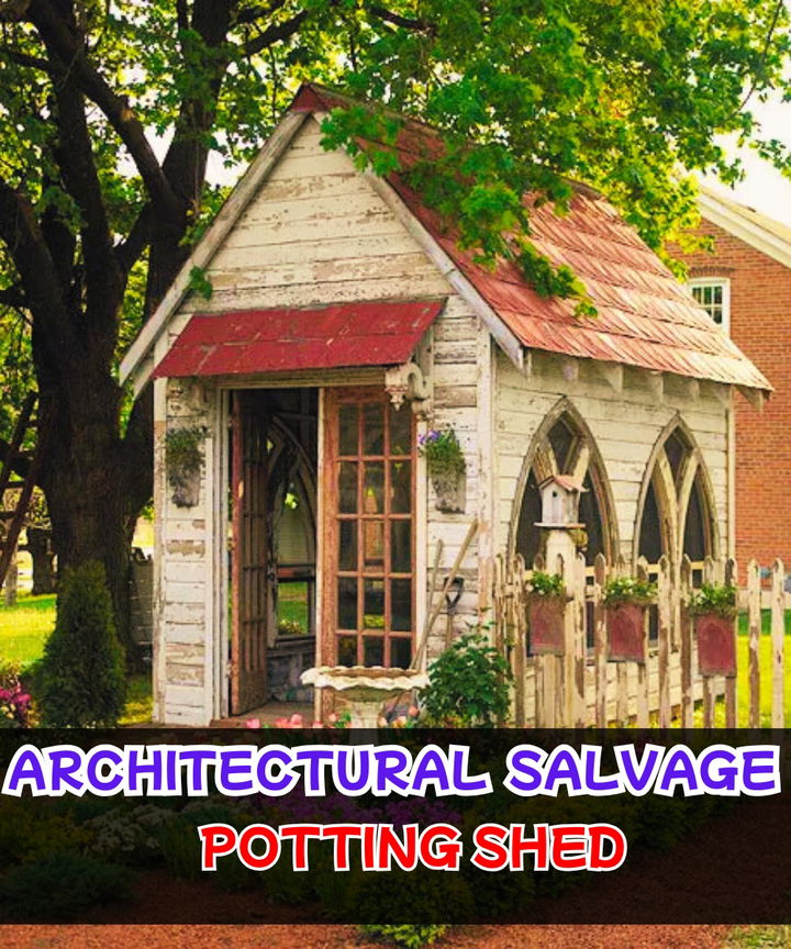 Architectural Salvage Potting Shed