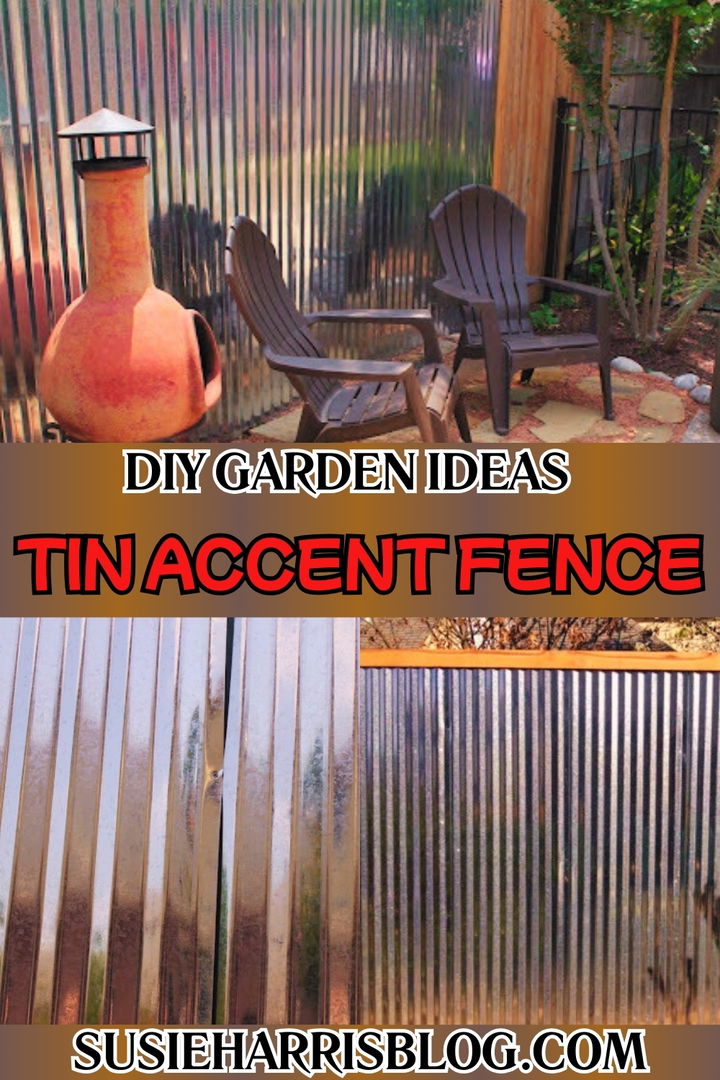 Tin Accent Fence