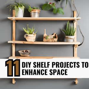 11 DIY Shelf Projects to Enhance Space