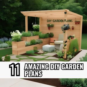 11 Amazing DIY Garden Plans